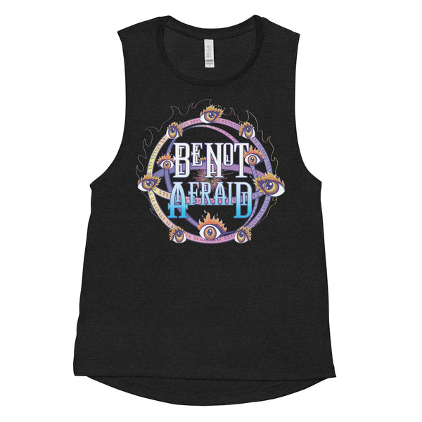 Be Not Afraid Muscle Tank